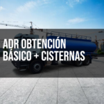 ADR Obtención Mercancías Peligrosas Básico + Cisternas