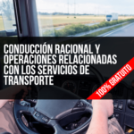 Conducción racional y operaciones relacionadas con los servicios de Transporte