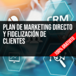 Plan de marketing directo y fidelización de clientes