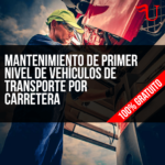 Mantenimiento de primer nivel de vehículos de transporte por carretera