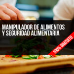 Manipulación de alimentos y Seguridad Alimentaria